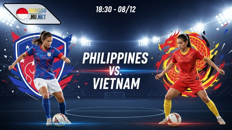  Soi kèo bóng đá ĐT nữ Philippines vs ĐT nữ Việt Nam, 18h30 ngày 8/12