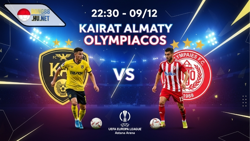  Soi kèo bóng đá Kairat Almaty vs Olympiacos, 22h30 ngày 9/12