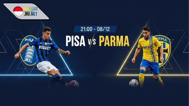 Soi kèo bóng đá Pisa vs Parma, 21h00 ngày 8/12