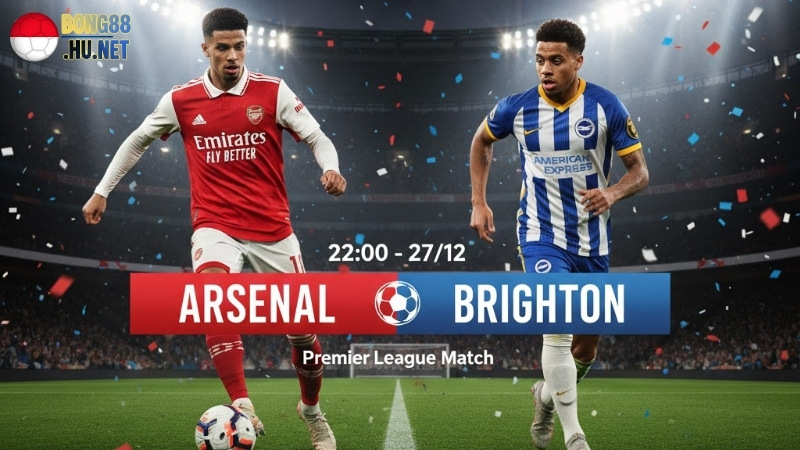 soi-keo-bong-da-arsenal-vs-brighton-22h00-ngay-27-12