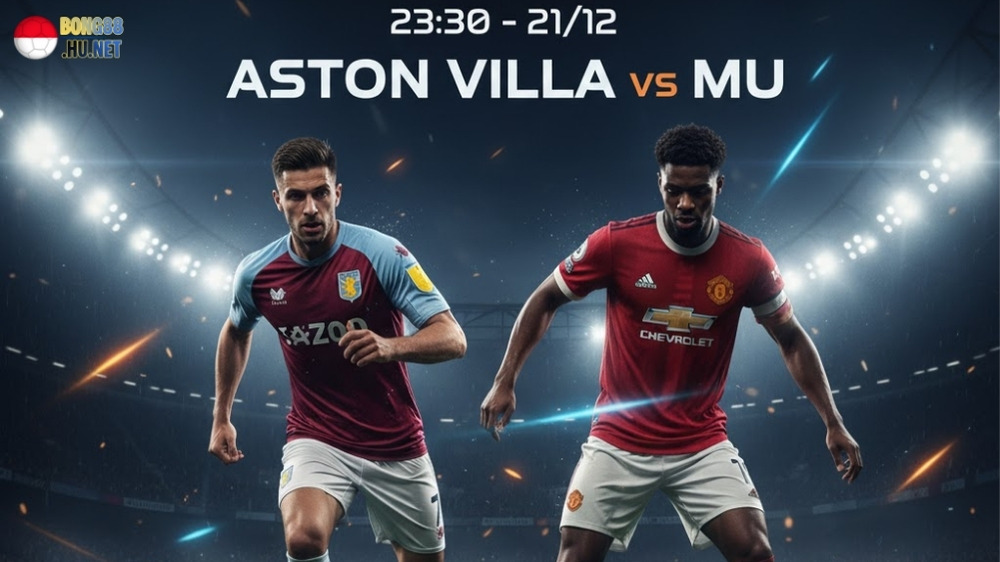 Soi kèo bóng đá Aston Villa vs Manchester United, 23h30 ngày 21/12