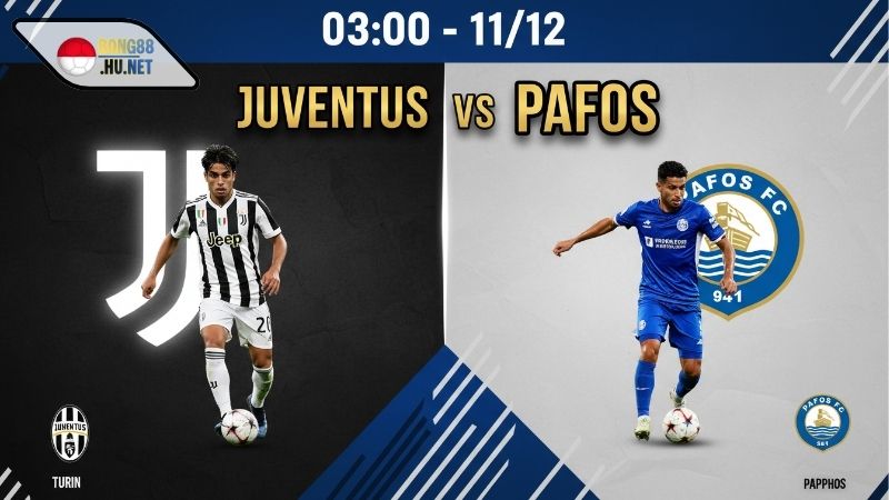 Soi kèo bóng đá Juventus vs Pafos, 03h00 ngày 11/12
