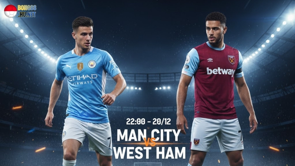 Soi kèo bóng đá Manchester City vs West Ham United, 22h00 ngày 20/12