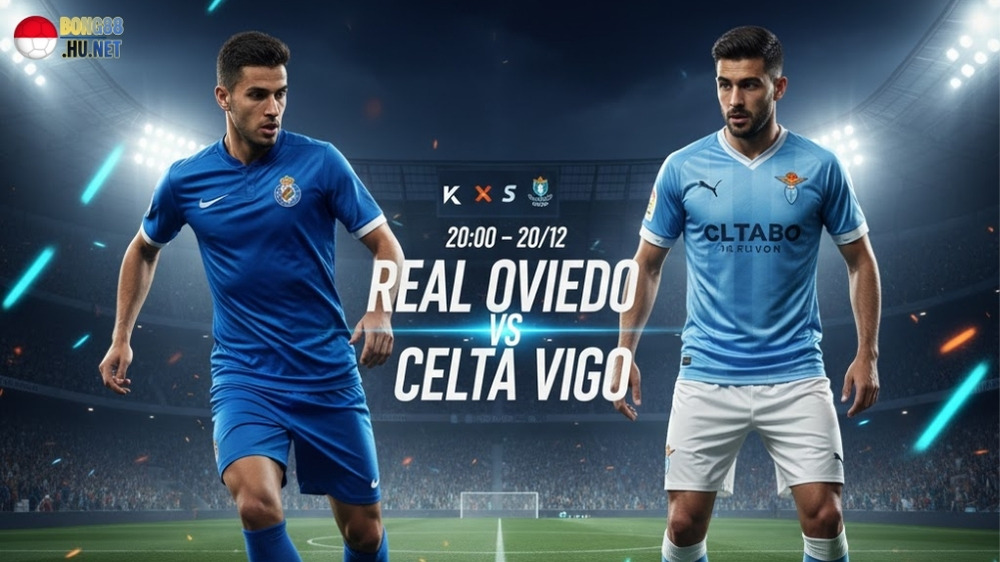 Soi kèo bóng đá Real Oviedo vs Celta Vigo, 20h00 ngày 20/12