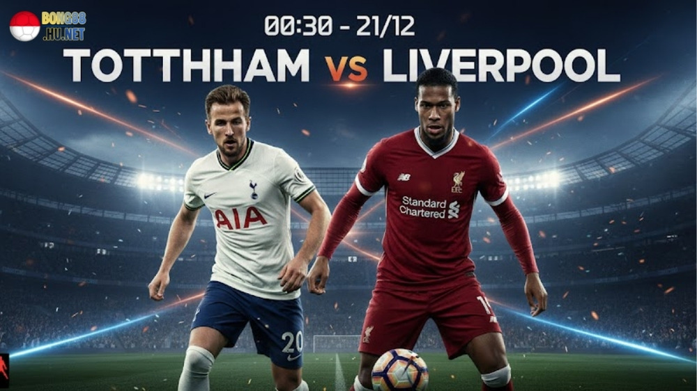 Soi kèo bóng đá Tottenham Hotspur vs Liverpool, 00h30 ngày 21/12