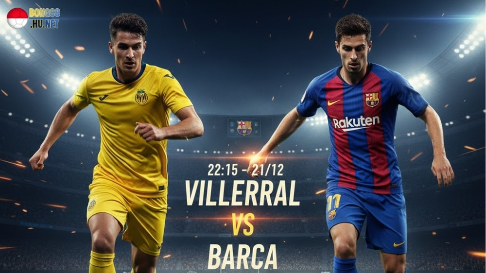 Soi kèo bóng đá Villarreal vs Barcelona, 22h15 ngày 21/12